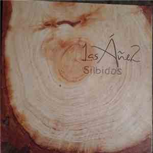 Las Áñez - Silbidos