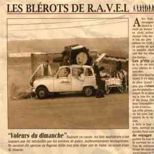 Les Blérots De R.A.V.E.L. - Voleurs Du Dimanche