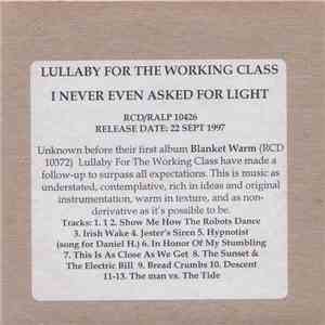 Lullaby For The Working Class - I Never Even Asked For Light