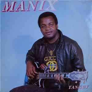 Manix  - Tanguy