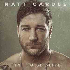 Matt Cardle - Time To Be Alive