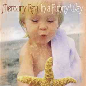 Mercury Rev - In A Funny Way