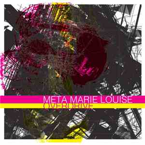Meta Marie Louise - Overdrive