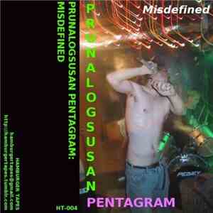 Prunalogsusan Pentagram - Misdefined