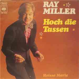 Ray Miller - Hoch Die Tassen