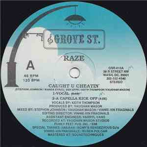Raze - Caught U Cheatin'