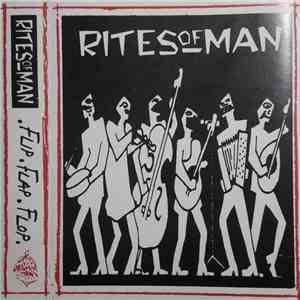 Rites Of Man - Flip Flap Flop