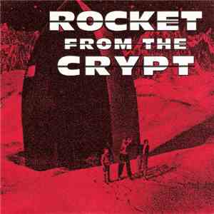 Rocket From The Crypt - Yum Kippered