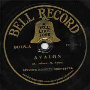Selvin's Novelty Orchestra  /  Bell Dance Orchestra - Avalon / Alice Blue G ...