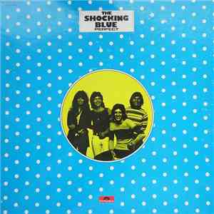 Shocking Blue - Perfect