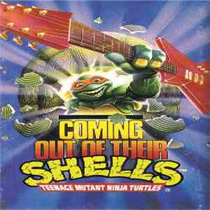 Teenage Mutant Ninja Turtles - Coming Out Of Their Shells