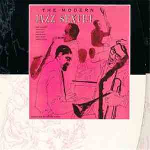 The Modern Jazz Sextet Featuring Dizzy Gillespie, Sonny Stitt, John Lewis , ...