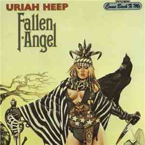 Uriah Heep - Fallen Angel