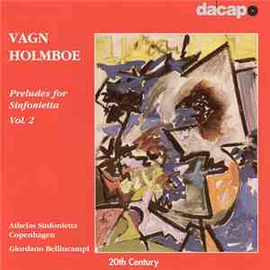 Vagn Holmboe, Athelas Sinfonietta Copenhagen, Giordano Bellincampi - Prelud ...