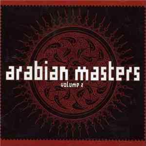 Various - Arabian Masters Volume 2 - Of Yesterday And Today
