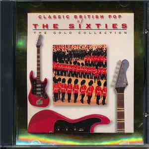 Various - Classic British Pop Of The Sixties: The Gold Collection