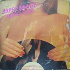 Various - Super Quente Disco Club/Importe 12