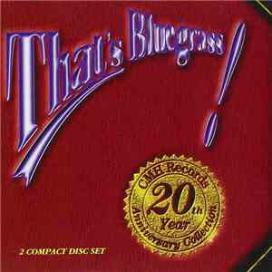 Various - That's Bluegrass! CMH Records' 20th Anniversary Collection