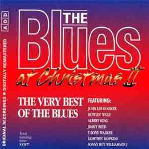 Various - The Blues At Christmas - The Very Best Of The Blues