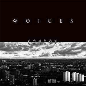 Voices  - London