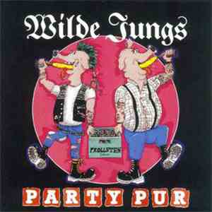 Wilde Jungs - Party Pur