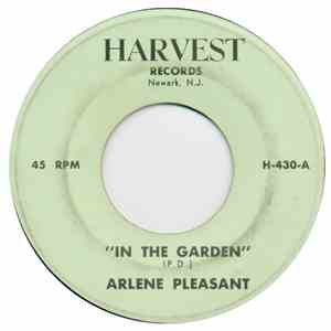 Arlene Pleasant - In The Garden / Break Bread Together