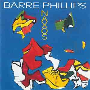Barre Phillips - Naxos