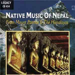 Bharat Nepali Party - Native Music Of Nepal (From Mount Everest & The Himalayas)