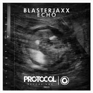 Blasterjaxx - Echo