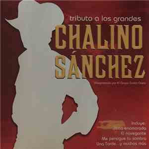 Chalino Sanchez - Tributo A Los Grandes
