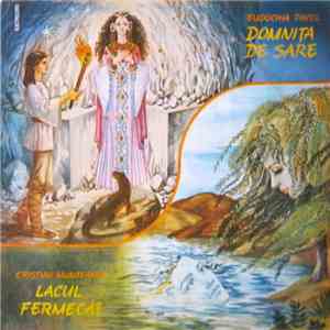Cristian Munteanu / Eudochia Pavel - Lacul Fermecat / Domnița De Sare