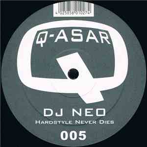 DJ Neo - Hardstyle Never Dies