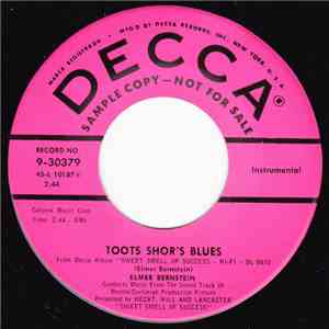 Elmer Bernstein - The Street / Toots Shor's Blues