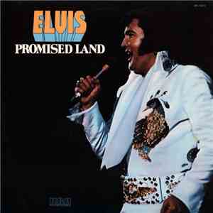 Elvis Presley - Promised Land