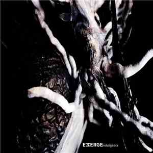 Emerge - Indulgence