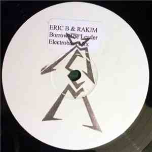 Eric B. & Rakim - Follow The Leader (Borrow The Leader Electrobass Mix)