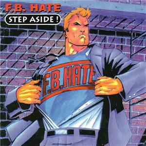 F.B. Hate - Step Aside!