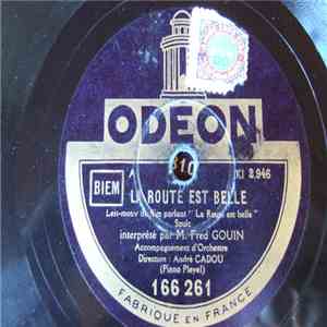 Fred Gouin - La Route Est Belle / Mariage De Poupées