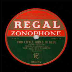 Gerald Adams & The Variety Singers - Two Little Girls In Blue/After The Bal ...