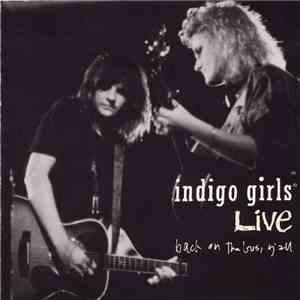 Indigo Girls - Indigo Girls Live - Back On The Bus, Y'All