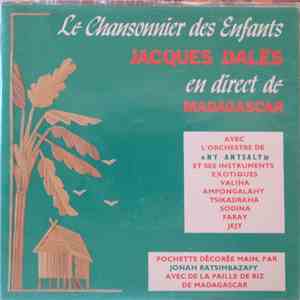 Jacques Dalès Avec L'Orchestre Ny Antsaly - Le Riz A L'Opéra / La Pipe A Pa ...