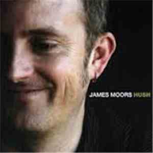 James Moors - Hush