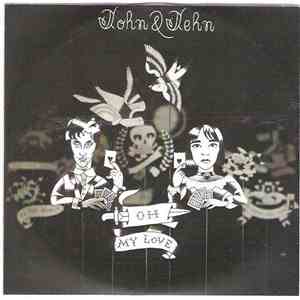 John & Jehn - Oh My Love