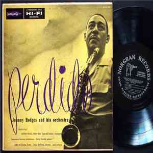 Johnny Hodges And His Orchestra - Perdido