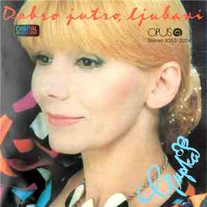 Ljupka Dimitrovska - Dobro Jutro, Ljubavi