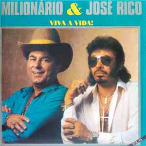 Milionário & José Rico - Viva A Vida! - Vol. 18
