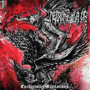 Necromutilator - Eucharistic Mutilations