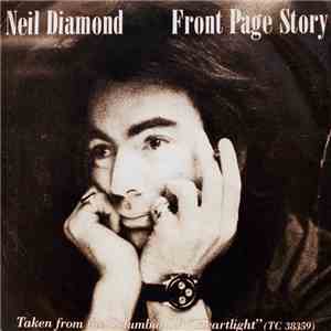 Neil Diamond - Front Page Story / I'm Guilty