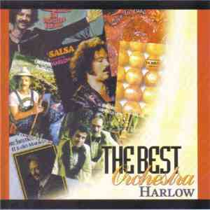 Orchestra Harlow - The Best