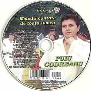 Puiu Codreanu - Melodii Cântate De Toată Lumea